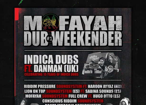 Tickets for  Mofayah Dub Weekender #1